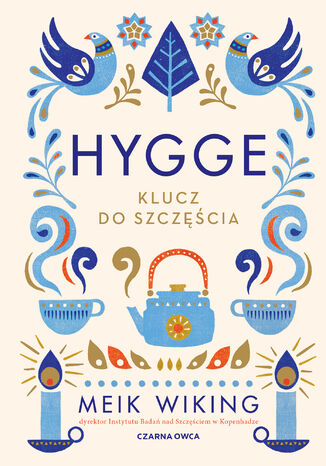 Hygge. Klucz do szczęścia Meik Wiking - okladka książki
