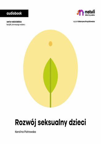 Rozwój seksualny dzieci Karolina Piotrowska - audiobook MP3