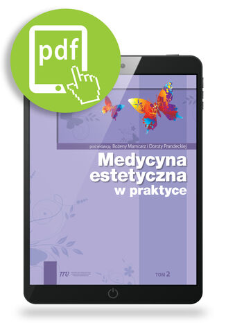 Medycyna estetyczna w praktyce. TOM 2 Bożena Mamcarz, Dorota Prandecka - okladka książki