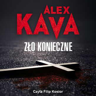 Zło konieczne Alex Kava - audiobook MP3