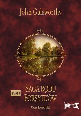 Saga rodu Forsyte'ów. Tom 3. Przebudzenie. Do wynajęcia John Galsworthy - okladka książki