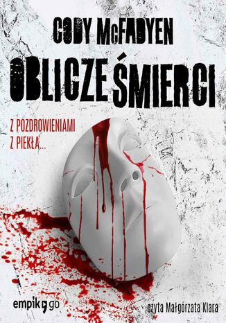 Oblicze śmierci. Tom II Cody McFadyen - audiobook MP3
