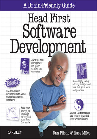 Head First Software Development. A Learner's Companion to Software Development Dan Pilone, Russ Miles - okladka książki