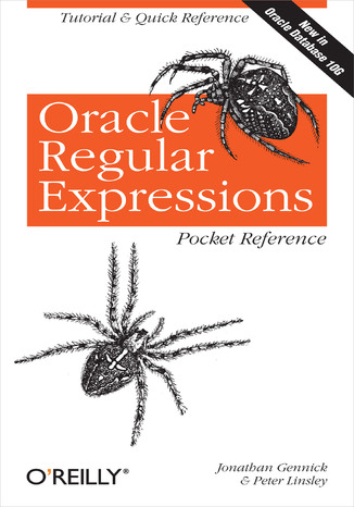 Oracle Regular Expressions Pocket Reference Jonathan Gennick, Peter Linsley - okladka książki