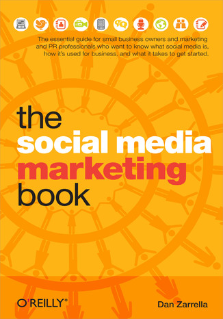 The Social Media Marketing Book Dan Zarrella - okladka książki