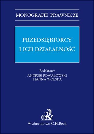 Przedsiębiorcy i ich działalność Andrzej Powałowski, Hanna Wolska - okladka książki