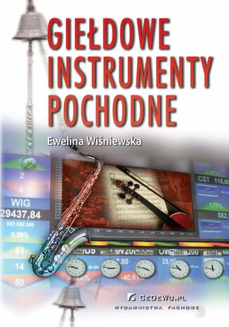 Giełdowe instrumenty pochodne Ewelina Wiśniewska - okladka książki