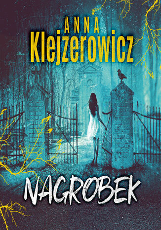 Nagrobek Anna Klejzerowicz - okladka książki