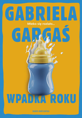 Wpadka roku Gabriela Gargaś - okladka książki