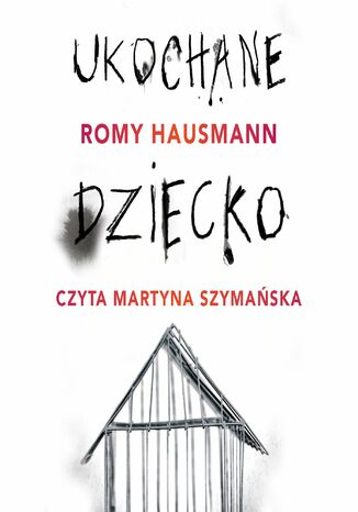 Ukochane dziecko Romy Hausmann - audiobook MP3