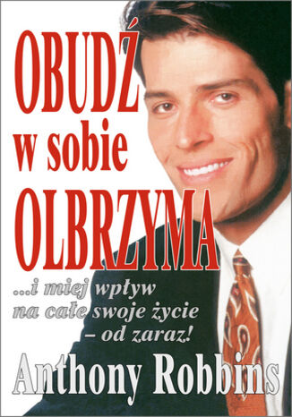 Obudź w sobie olbrzyma Anthony Robbins - okladka książki