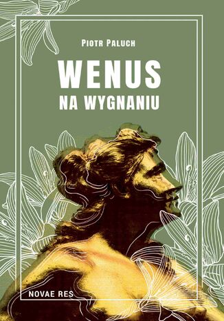 Wenus na wygnaniu Piotr Paluch - okladka książki