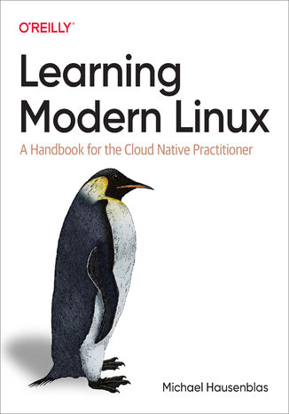 Learning Modern Linux Michael Hausenblas - okladka książki