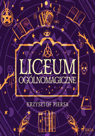 Liceum Ogólnomagiczne Krzysztof Piersa - okladka książki