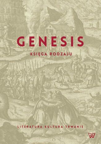 Genezis Księga Rodzaju Anna Szczepan-Wojnarska, Kama Pawlicka, Magdalena Ślusarska - okladka książki