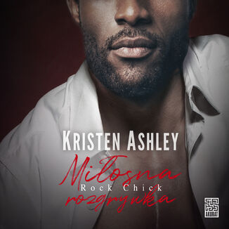 Miłosna rozgrywka Kristen Ashley - audiobook MP3