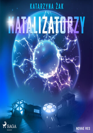 Katalizatorzy Katarzyna Żak - okladka książki