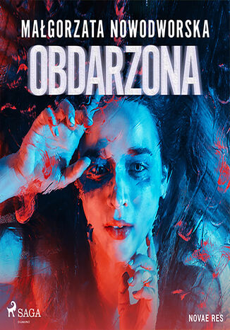 Obdarzona Małgorzata Nowodworska - okladka książki