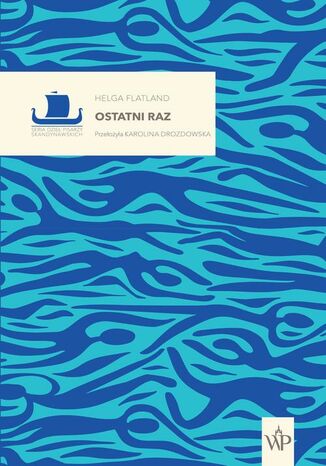 Ostatni raz Helga Flatland - okladka książki