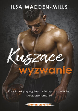 Kuszące wyzwanie Ilsy Madden-Mills - okladka książki