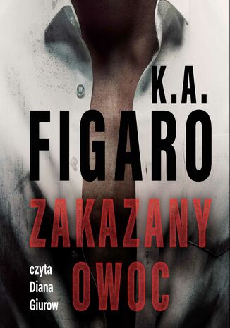 Zakazany owoc K.A. Figaro - audiobook MP3