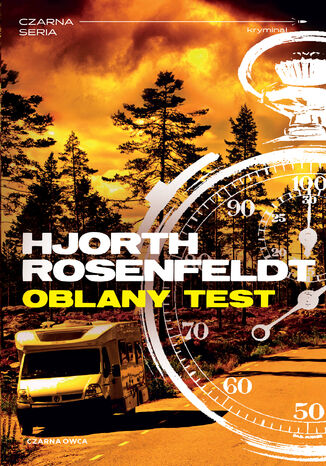 Sebastian Bergman (tom 5). Oblany test Michael Hjorth, Hans Rosenfeldt - okladka książki