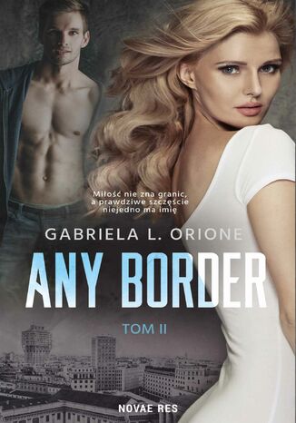 Any Border. Tom 2 Gabriela L. Orione - okladka książki