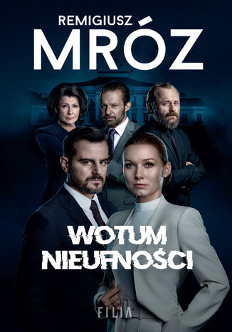 Wotum nieufności Remigiusz Mróz - okladka książki