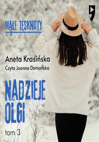 Małe tęsknoty: Nadzieje Olgi. Tom 3 Aneta Krasińska - audiobook MP3