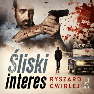 Śliski interes Ryszard Ćwirlej - audiobook MP3