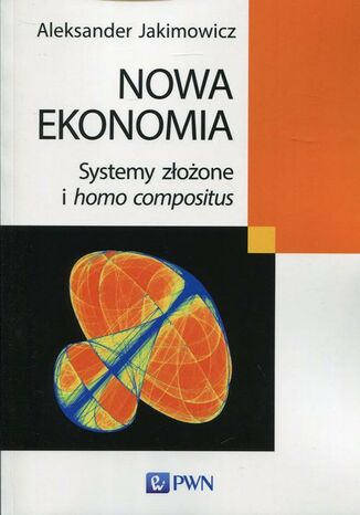 Nowa ekonomia Aleksander Jakimowicz - okladka książki