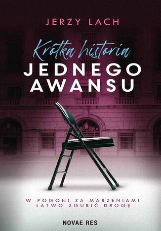 Krótka historia jednego awansu Jerzy Lach - okladka książki