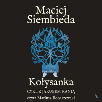 Kołysanka Maciej Siembieda - audiobook MP3