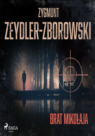 Brat Mikołaja Zygmunt Zeydler-Zborowski - audiobook MP3