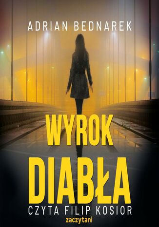 Wyrok diabła Adrian Bednarek - audiobook MP3