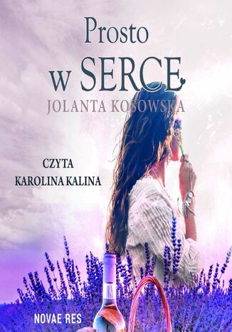 Prosto w serce Jolanta Kosowska - audiobook MP3