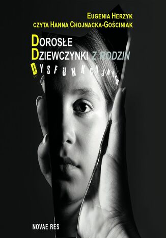Dorosłe dziewczynki z rodzin dysfunkcyjnych Eugenia Herzyk - audiobook MP3