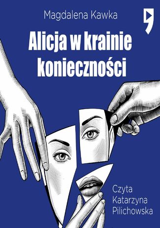 Alicja w krainie konieczności Magdalena Kawka - audiobook MP3