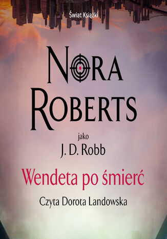 Wendeta po śmierć Nora Roberts - okladka książki