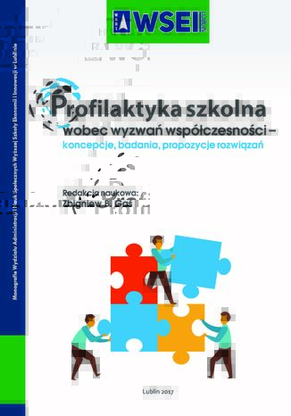 Profilaktyka szkolna wobec wyzwań współczesności - koncepcje, badania, propozycje rozwiązań Zbigniew B. Gaś - okladka książki