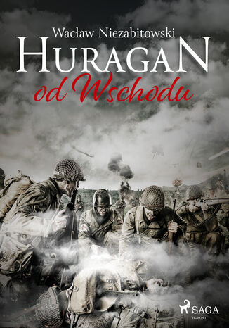 Huragan od Wschodu Wacław Niezabitowski - okladka książki