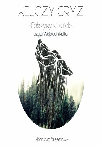 Wilczy Gryz - Fałszywy Wilkołak Bartosz Brzeziński - audiobook MP3