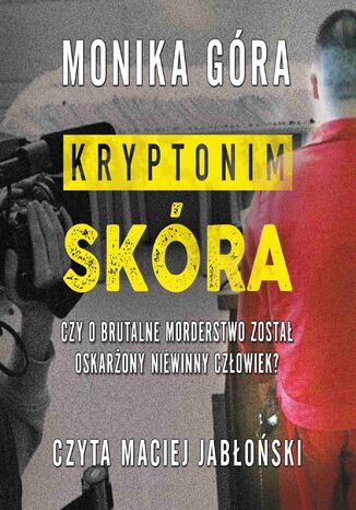 Kryptonim "Skóra" Monika Góra - audiobook MP3