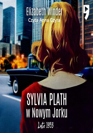 Sylvia Plath w Nowym Jorku Elizabeth Winder - audiobook MP3