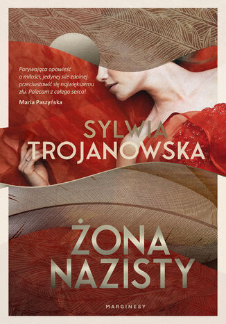 Żona nazisty. Anna i Gustaw. Tom 2 Sylwia Trojanowska - okladka książki
