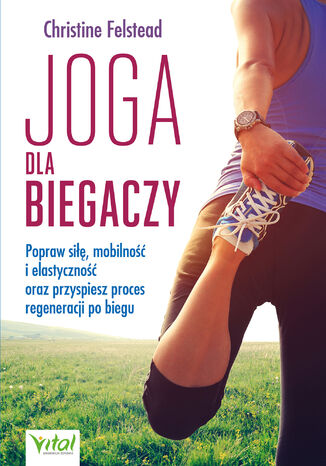 Joga dla biegaczy Christine Felstead - okladka książki