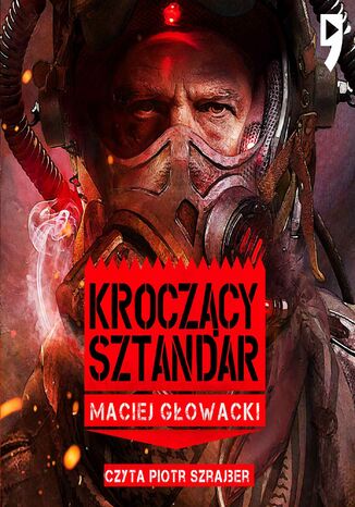 Kroczący Sztandar Maciej Głowacki - audiobook MP3