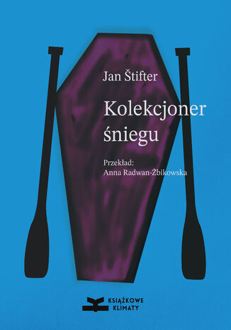 Kolekcjoner śniegu Jan Štifter - okladka książki
