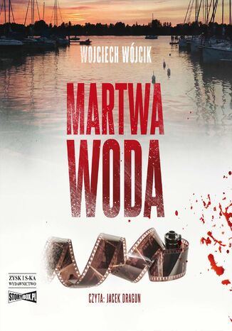 Martwa woda Wojciech Wójcik - okladka książki