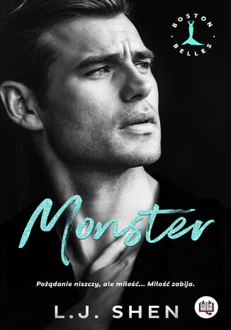 Monster. Boston Belles L .J. Shen - okladka książki
